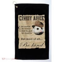 Cowboy Advice Be Rootin Be Tootin And By God Be Shootin Golf Towel thumb 0