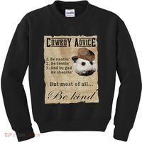 Cowboy Advice Be Rootin Be Tootin And By God Be Shootin Kids Sweatshirt thumb 0