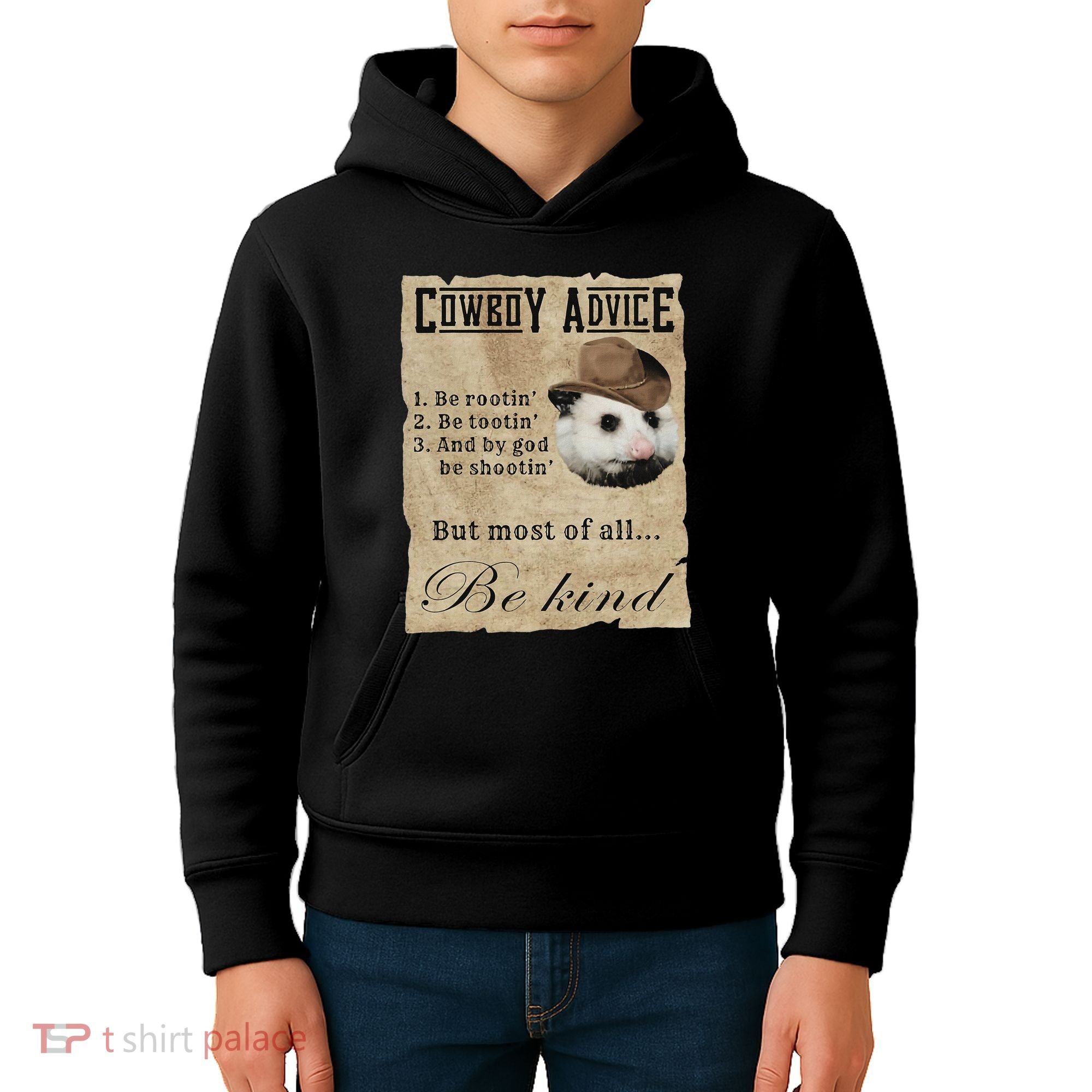 Cowboy Advice Be Rootin Be Tootin And By God Be Shootin Kids Hoodie