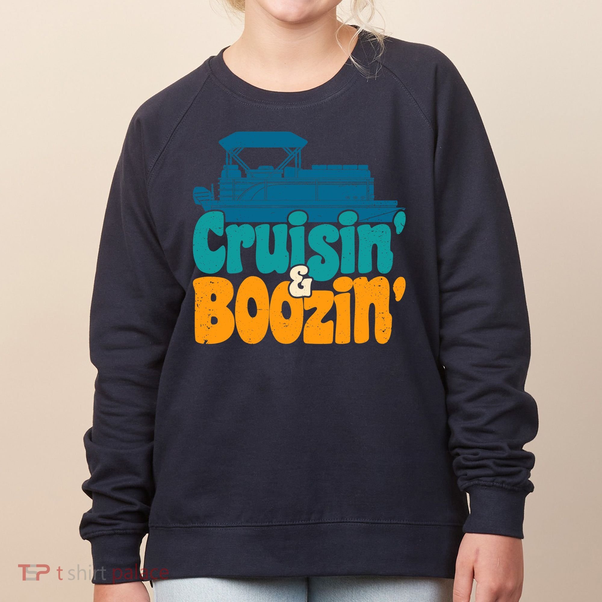 Cruisin' and Boozin' Party Pontoon Boat Booze Captain Women's Sweatshirt