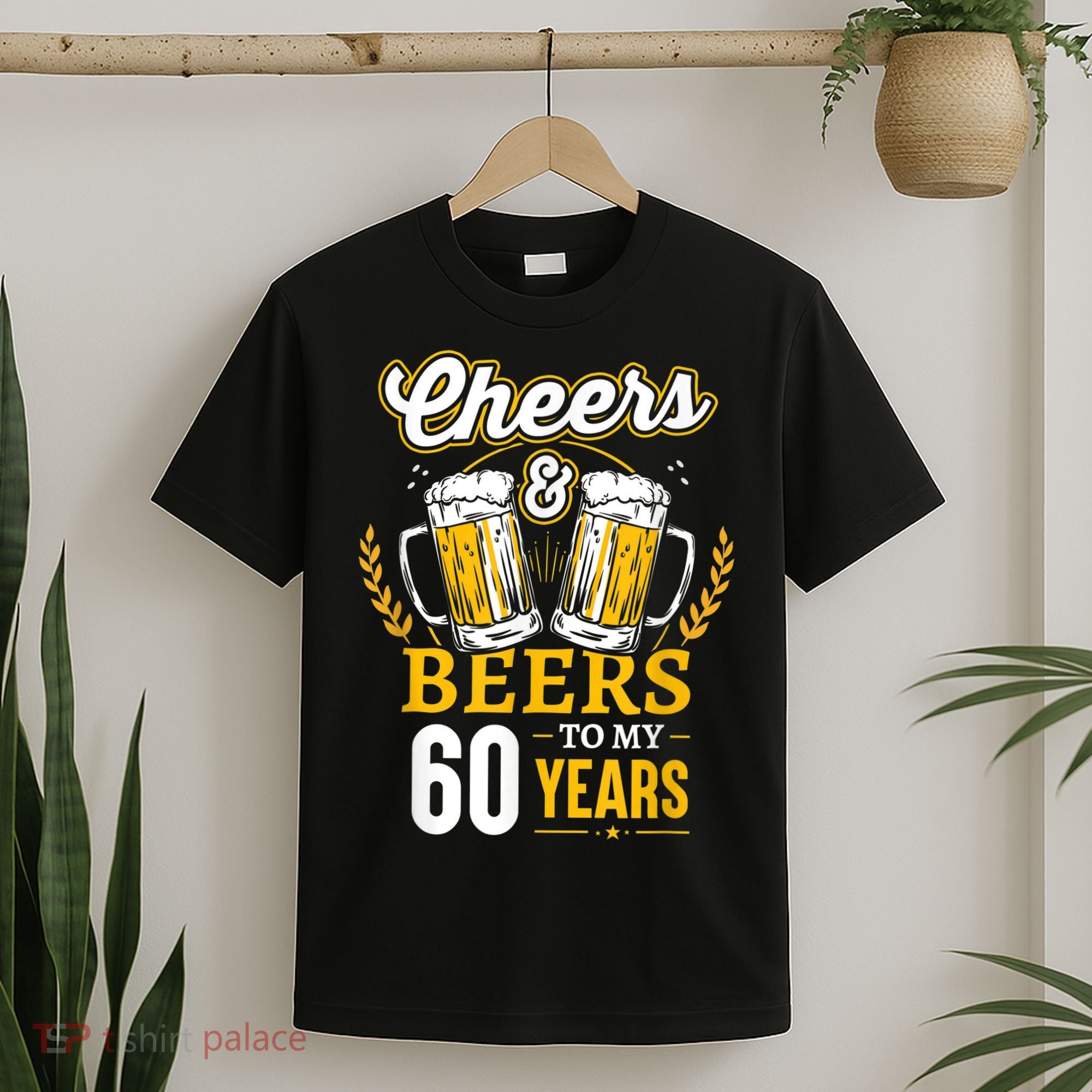 Cheers And Beers To My 60 Years 60th Birthday T-Shirt