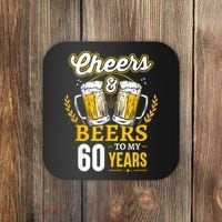 Cheers And Beers To My 60 Years 60th Birthday Coaster thumb 0
