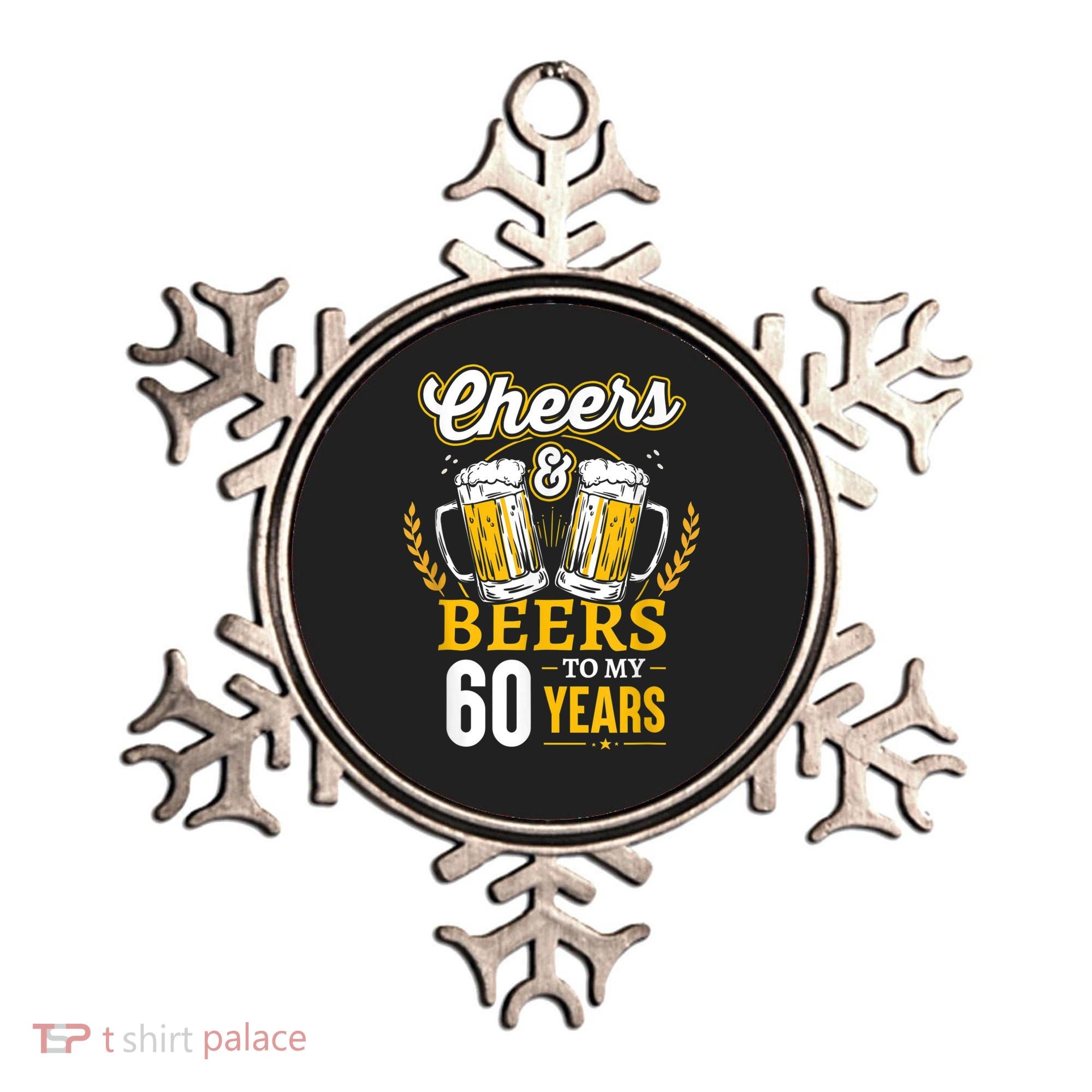 Cheers And Beers To My 60 Years 60th Birthday Ornament