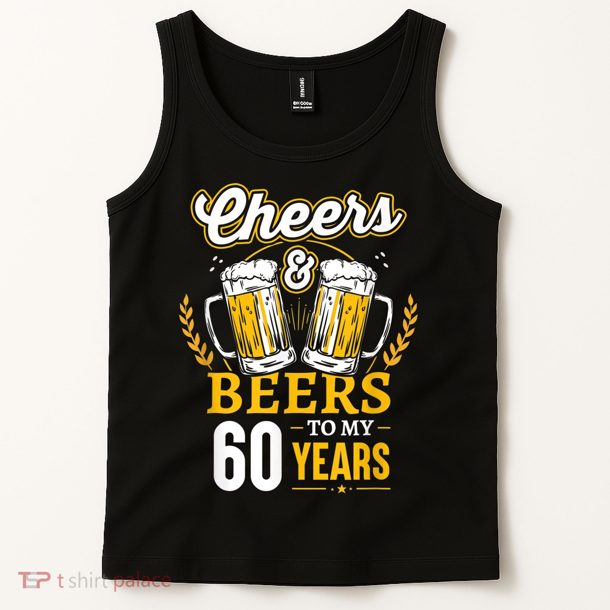 Cheers And Beers To My 60 Years 60th Birthday Tank Top