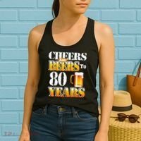 Cheers And Beers To 80 Years Funny 80th Birthday Beer Lover Women's Tank Top thumb 2
