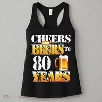 Cheers And Beers To 80 Years Funny 80th Birthday Beer Lover Women's Tank Top thumb 3