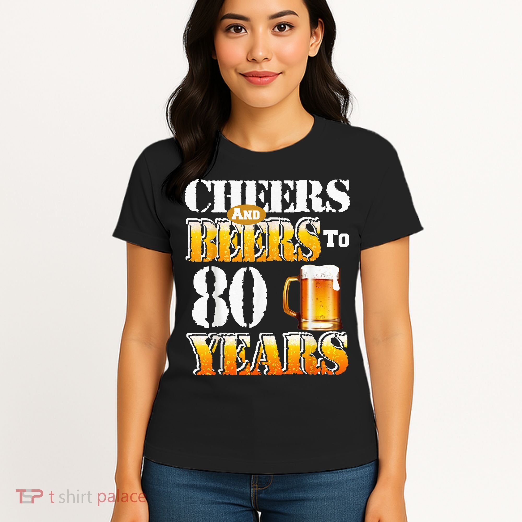 Cheers And Beers To 80 Years Funny 80th Birthday Beer Lover Women's T-Shirt