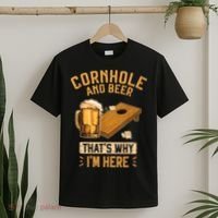 Cornhole And Beer That's Why I'm Here Sack Toss Game T-Shirt thumb 2