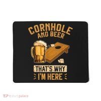 Cornhole And Beer That's Why I'm Here Sack Toss Game Mousepad thumb 0