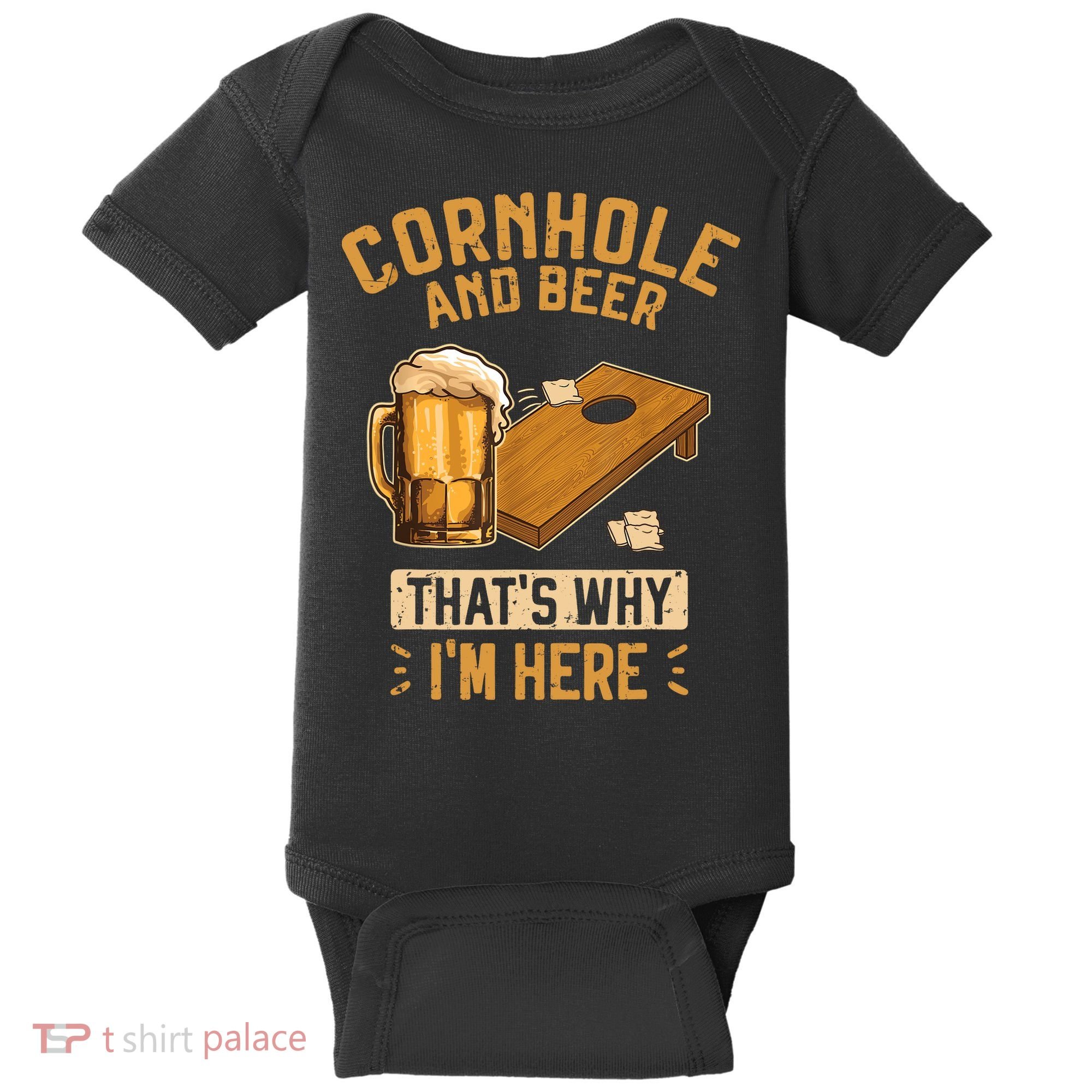 Cornhole And Beer That's Why I'm Here Sack Toss Game Baby Bodysuit