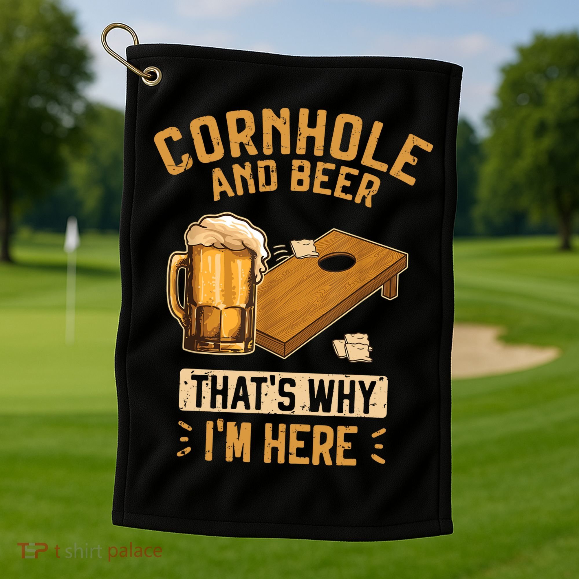 Cornhole And Beer That's Why I'm Here Sack Toss Game Golf Towel