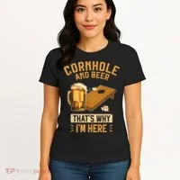 Cornhole And Beer That's Why I'm Here Sack Toss Game Women's T-Shirt thumb 4