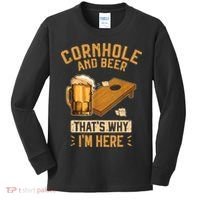 Cornhole And Beer That's Why I'm Here Sack Toss Game Kids Long Sleeve Shirt thumb 0
