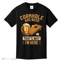 Cornhole And Beer That's Why I'm Here Sack Toss Game Kids T-Shirt thumb 0
