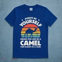 Camel Always Be Yourself Retro Vintage 70s Funny Gift T-Shirt thumb 5