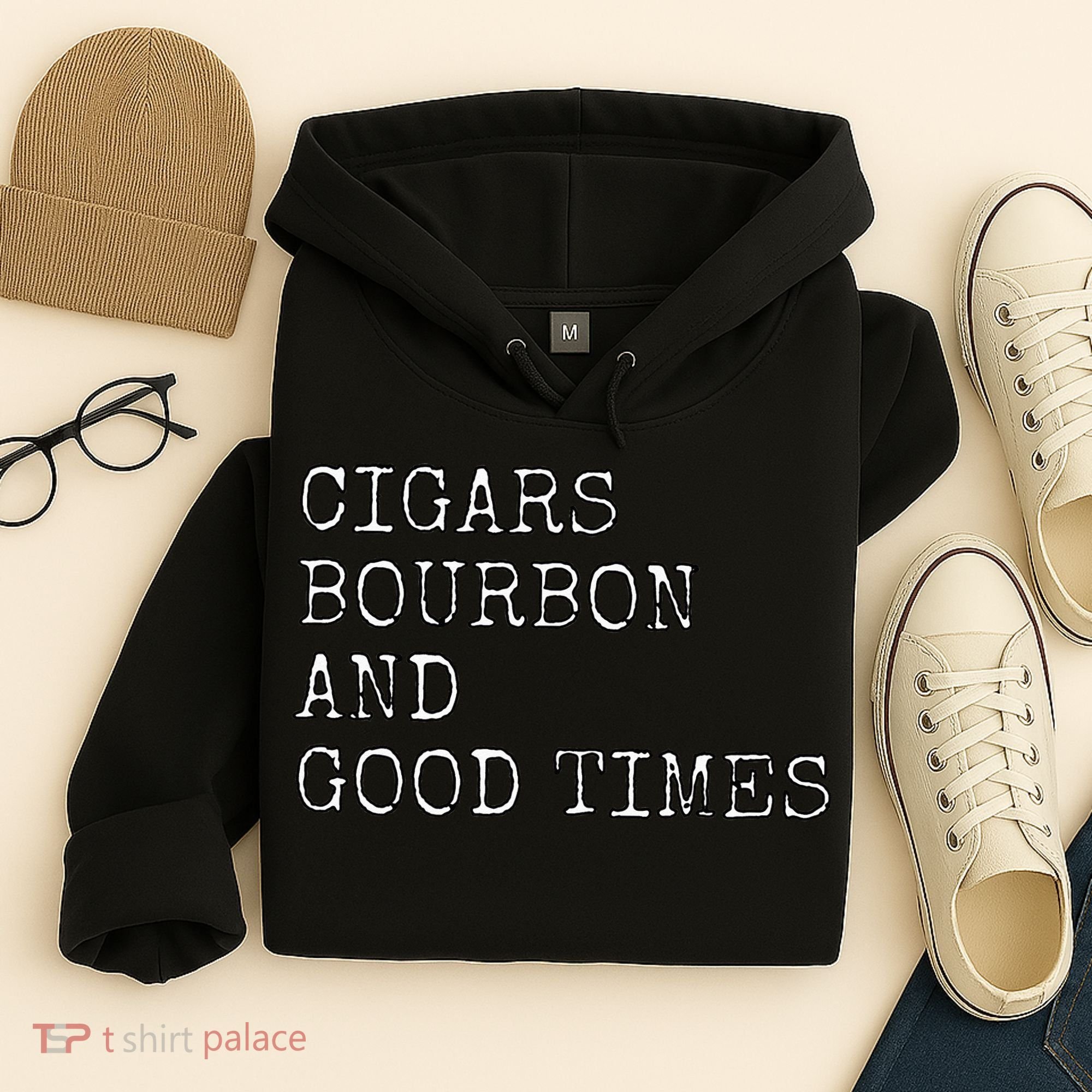 Cigars and Bourbon Good Times Drinking Smoking Hoodie