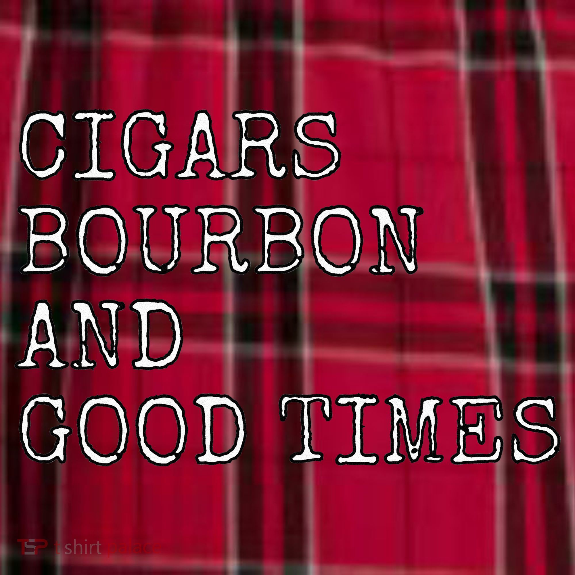 Cigars and Bourbon Good Times Drinking Smoking Women's Flannel Plaid Pajama Pants