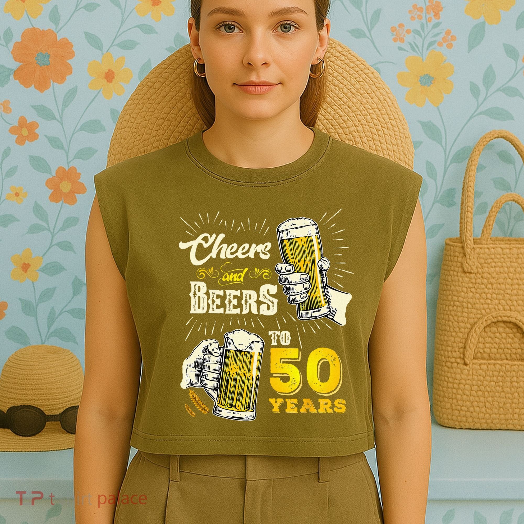 Cheers And Beers To 50 Years Old Beer 50th Birthday Beer Garment-Dyed Women's Muscle Tee