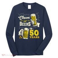 Cheers And Beers To 50 Years Old Beer 50th Birthday Beer Long Sleeve Shirt thumb 0