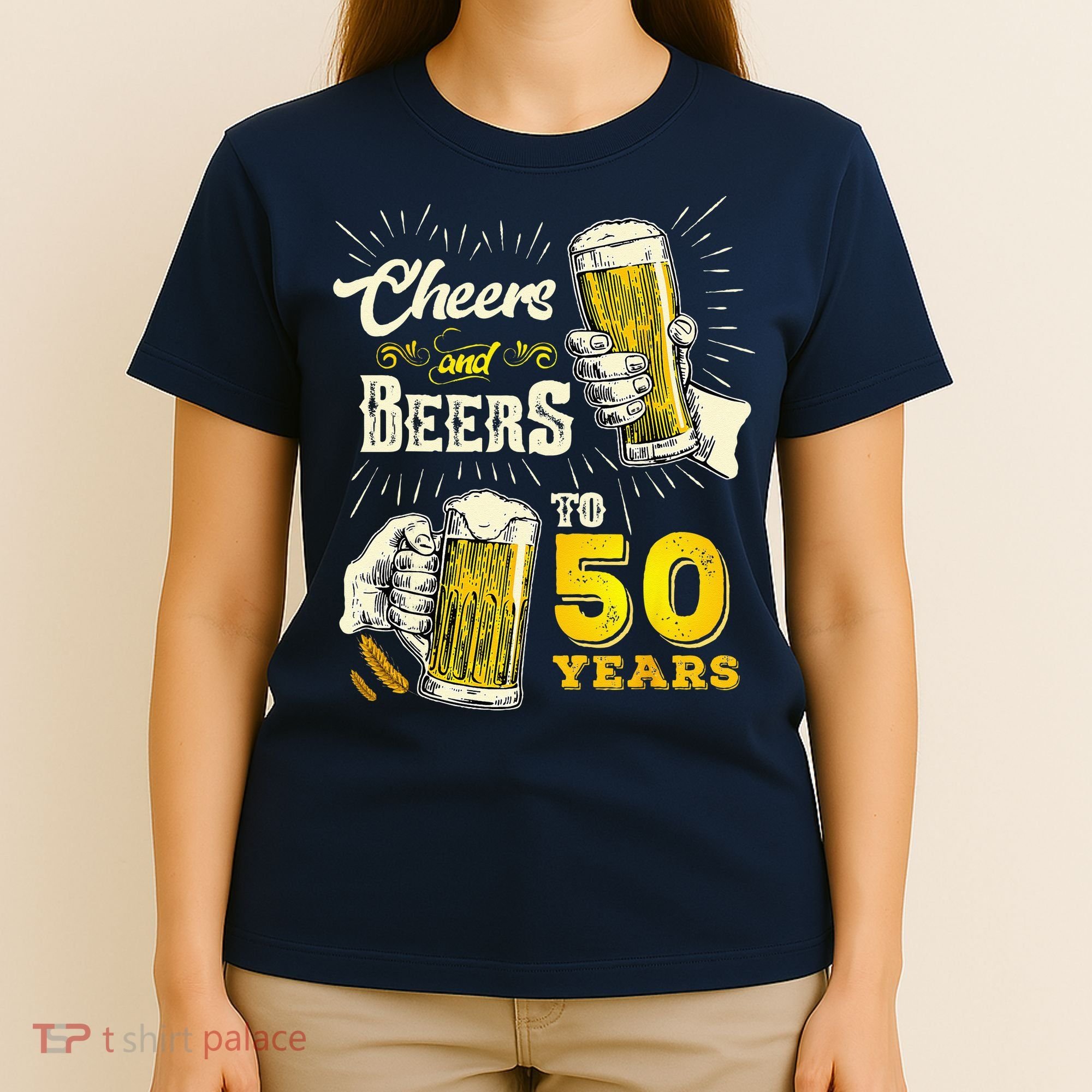Cheers And Beers To 50 Years Old Beer 50th Birthday Beer T-Shirt
