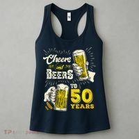Cheers And Beers To 50 Years Old Beer 50th Birthday Beer Women's Tank Top thumb 3