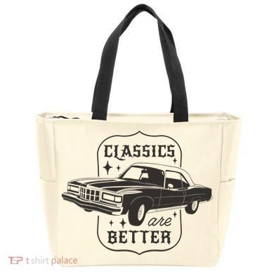 Classics Are Better Vintage Car Gift Tote Bag