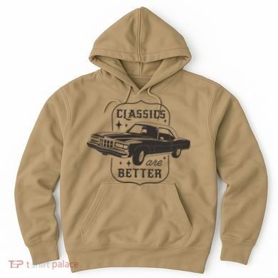 Classics Are Better Vintage Car Gift Hoodie