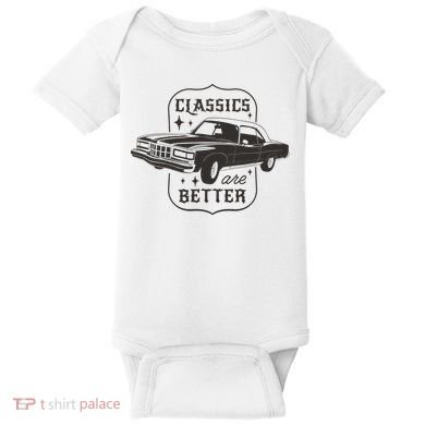 Classics Are Better Vintage Car Gift Baby Bodysuit