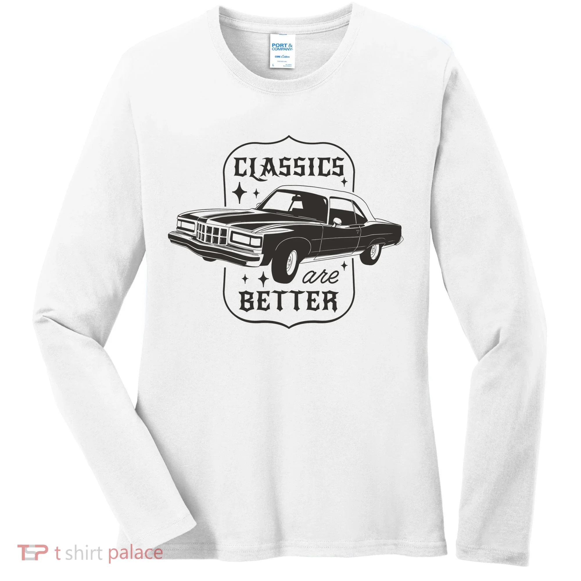 Classics Are Better Vintage Car Gift Women's Long Sleeve Shirt