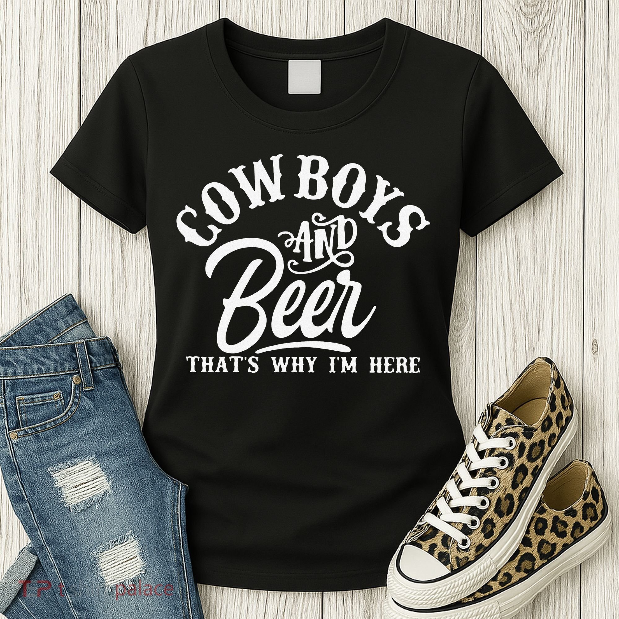 Cowboys And Beer Thats Why I'm Here Funny Beer Saying Women's T-Shirt