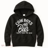 Cowboys And Beer Thats Why I'm Here Funny Beer Saying Kids Hoodie thumb 0