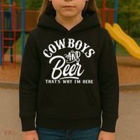 Cowboys And Beer Thats Why I'm Here Funny Beer Saying Kids Hoodie thumb 3