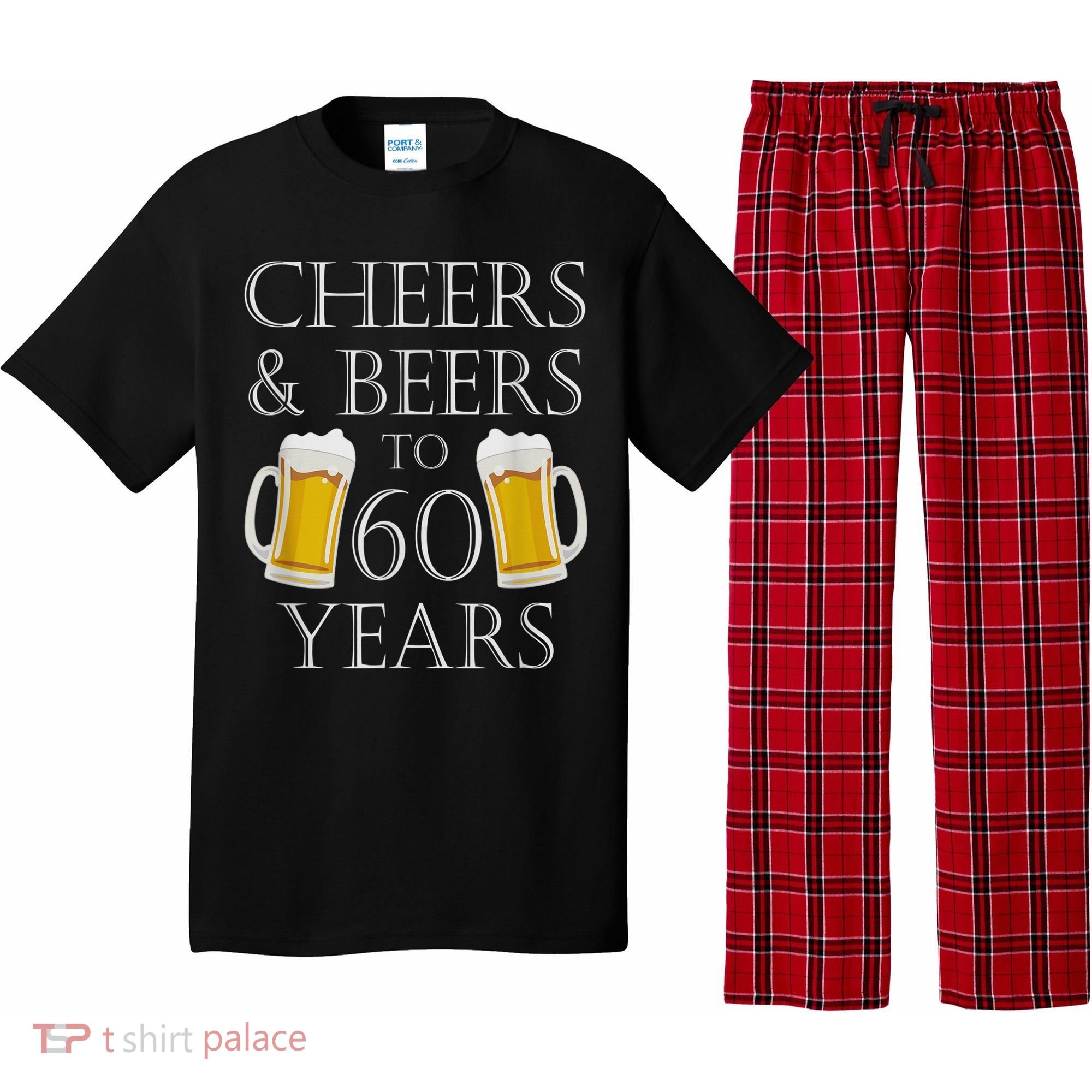 Cheers and Beers to 60 Years - 60th Birthday Gift Pajama Set