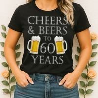 Cheers and Beers to 60 Years - 60th Birthday Gift Women's T-Shirt thumb 2