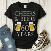 Cheers and Beers to 60 Years - 60th Birthday Gift Women's T-Shirt thumb 3