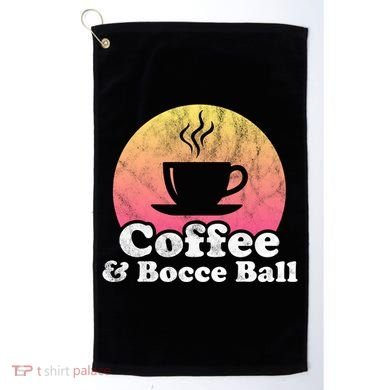 Coffee And Bocce Ball Cool Gift Golf Towel