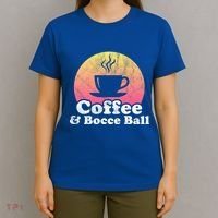 Coffee And Bocce Ball Cool Gift T-Shirt thumb 4