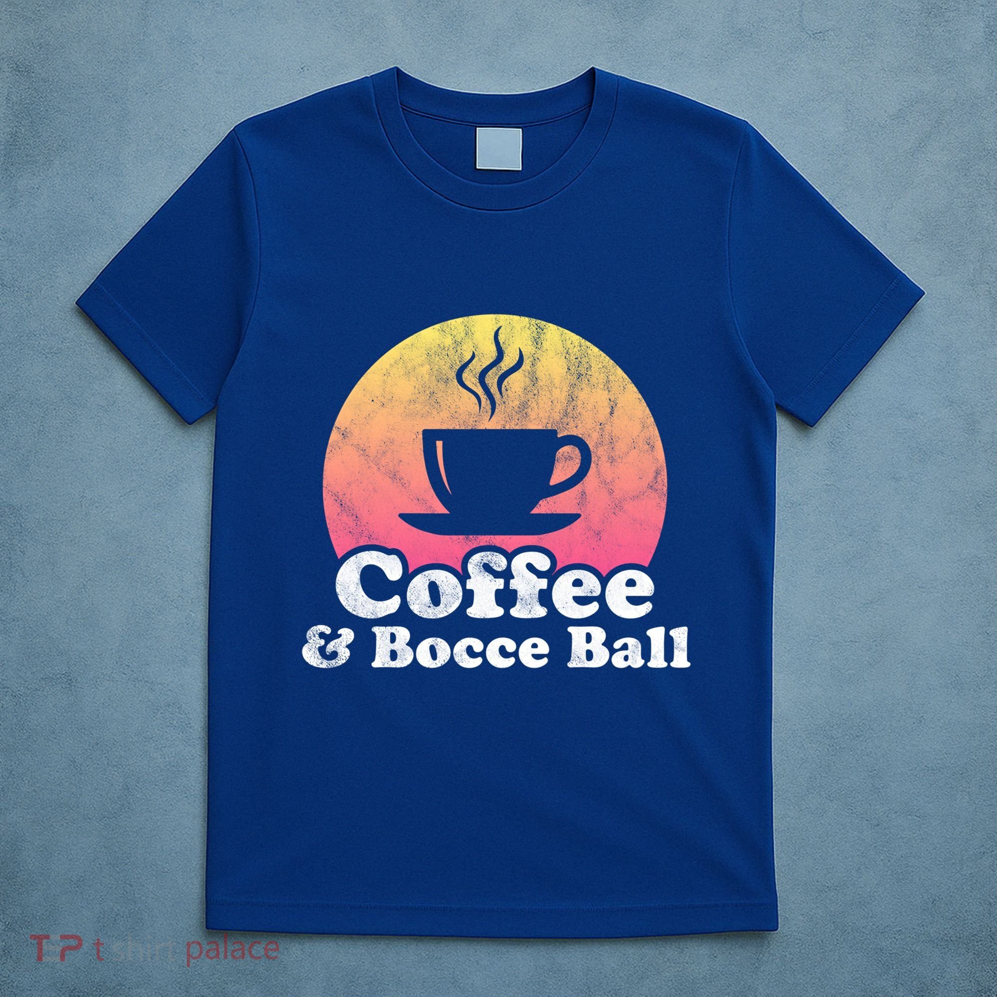 Coffee And Bocce Ball Cool Gift T-Shirt