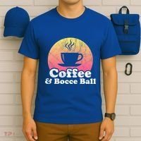 Coffee And Bocce Ball Cool Gift T-Shirt thumb 6