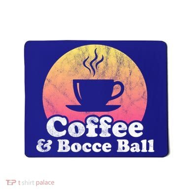 Coffee And Bocce Ball Cool Gift Mousepad