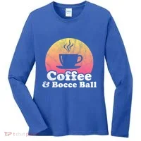 Coffee And Bocce Ball Cool Gift Women's Long Sleeve Shirt thumb 0