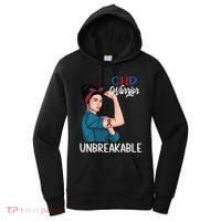 Chd Awareness Congenital Heart Defect Warrior Unbreakable Gift Women's Hoodie thumb 0