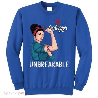 Chd Awareness Congenital Heart Defect Warrior Unbreakable Gift Sweatshirt