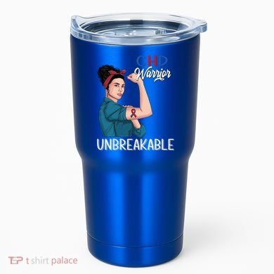 Chd Awareness Congenital Heart Defect Warrior Unbreakable Gift Tumbler