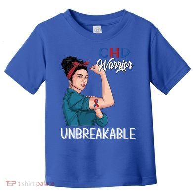 Chd Awareness Congenital Heart Defect Warrior Unbreakable Gift Toddler T-Shirt