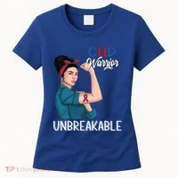 Chd Awareness Congenital Heart Defect Warrior Unbreakable Gift Women's T-Shirt thumb 0