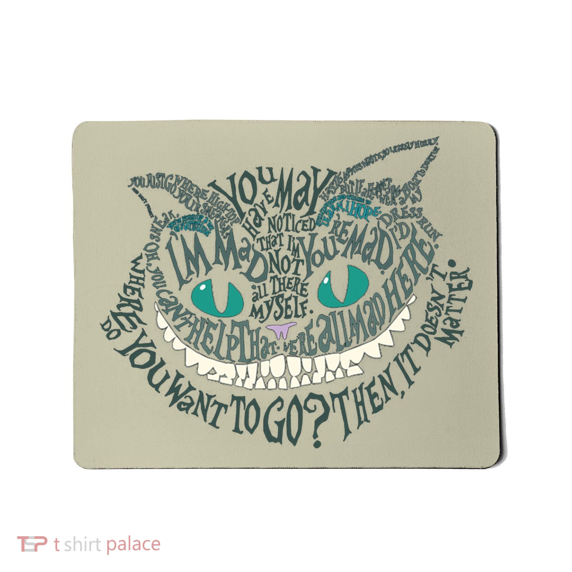 Cheshire Alice Cat We're All Mad Here Wonderland Mousepad