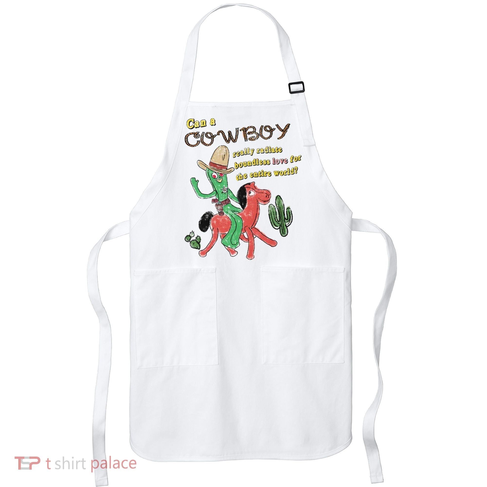 Can A Cowboy Really Radiate Boundless Love For The Entire World Apron