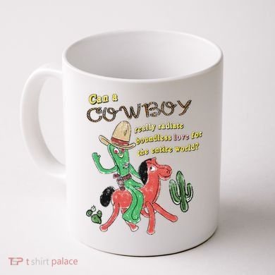 Can A Cowboy Really Radiate Boundless Love For The Entire World Coffee Mug