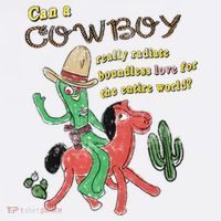 Can A Cowboy Really Radiate Boundless Love For The Entire World Women's Hoodie thumb 2